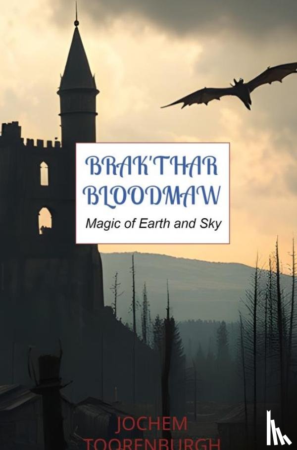 Toorenburgh, Jochem - Brak'thar Bloodmaw