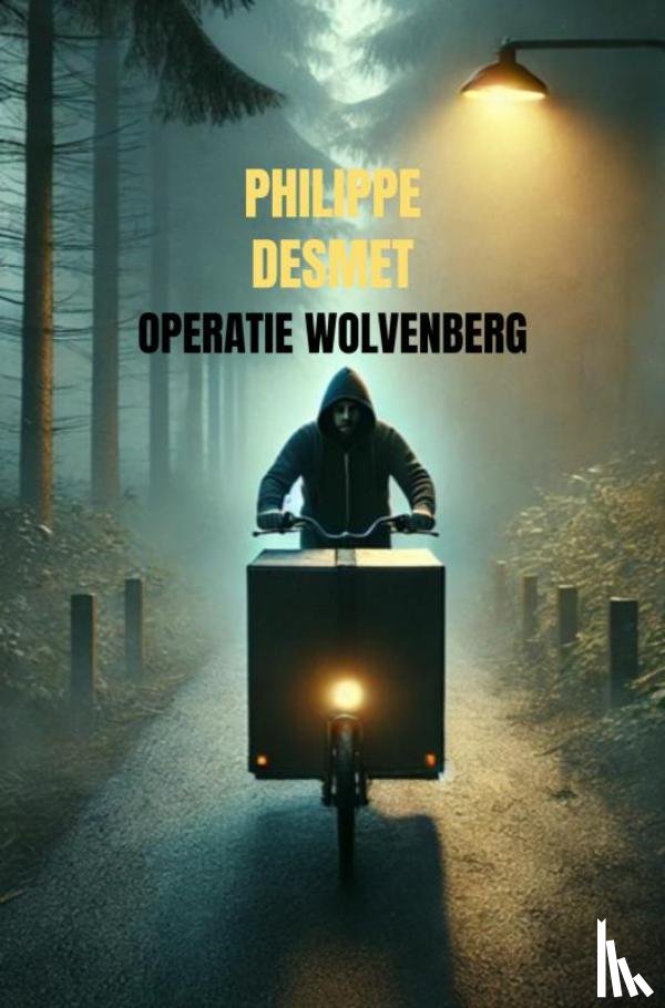 Desmet, Philippe - Operatie Wolvenberg