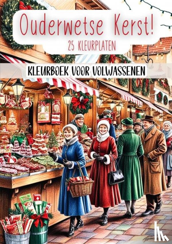 Shop, Kleurboek - Kleurboek voor Volwassenen - Ouderwetse Kerst!