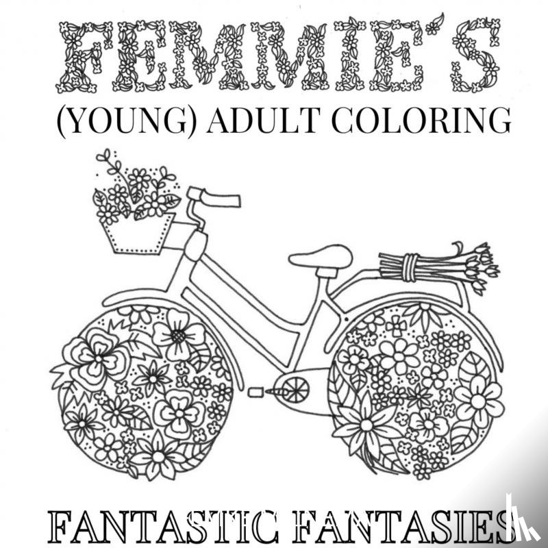 Meinema, Femke - Femmie's Fantastic Fantasies