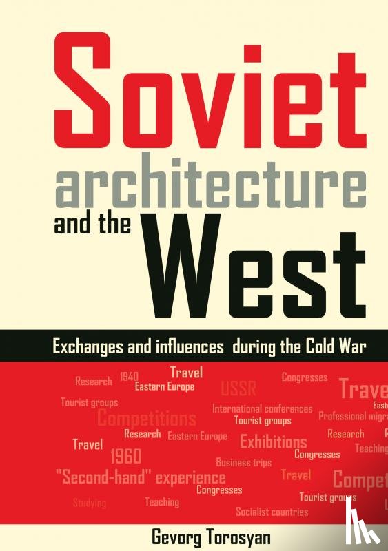 Torosyan, Gevorg - Soviet architecture and the West