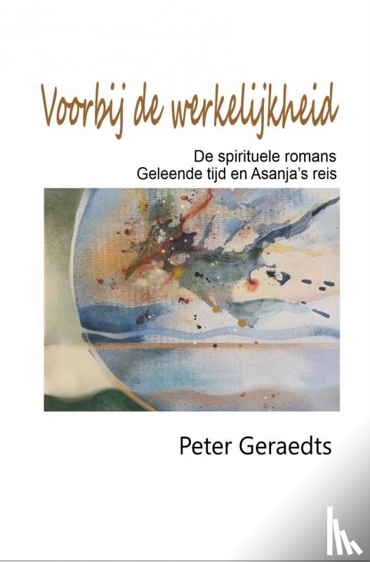 Geraedts, Peter - Voorbij de werkelijkheid