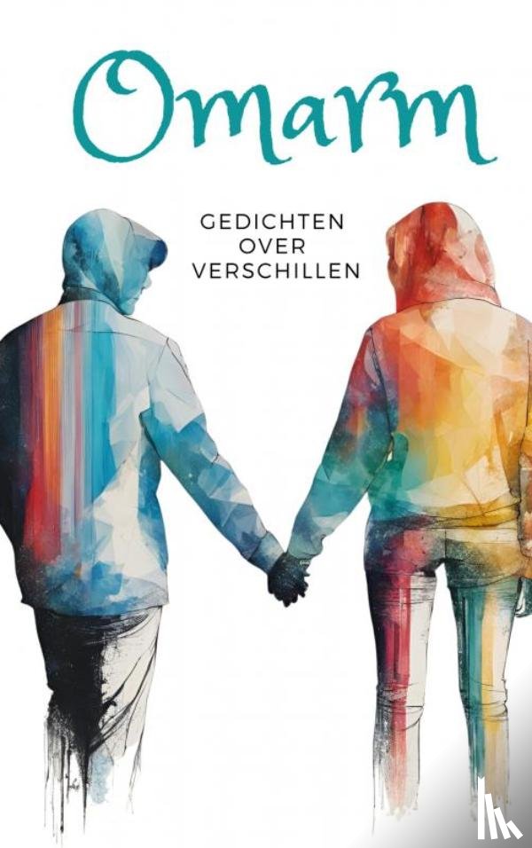 Schrijvers, Diverse - Omarm