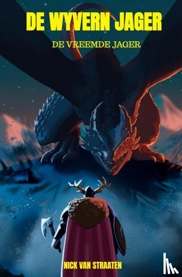 Van Straaten, Nick - De Wyvern jager