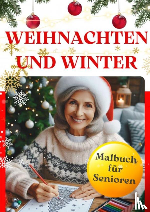 Berlin, Casilda - Weihnachten und Winter - Malbuch für Senioren