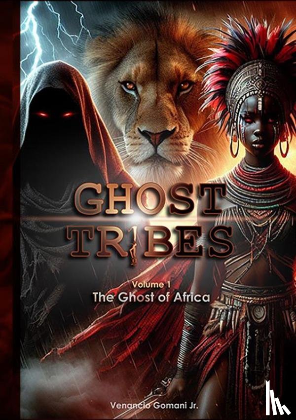 Gomani, Venancio - Ghost Tribes