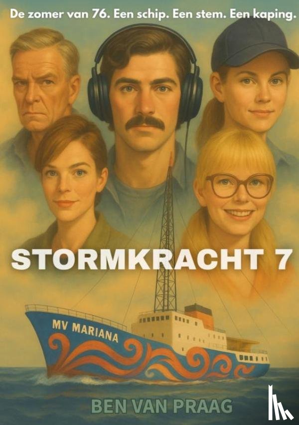 Van Praag, Ben - STORMKRACHT 7