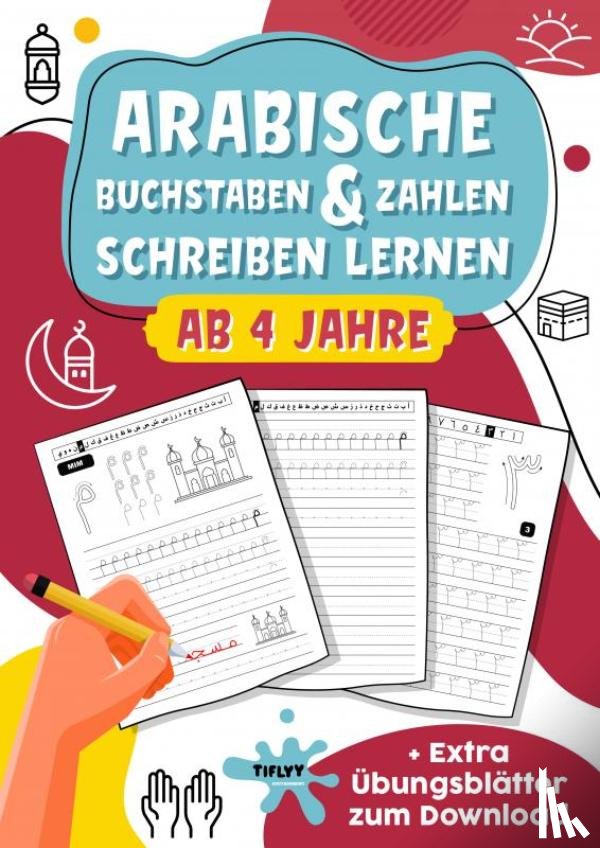 Edutainment, Tiflyy - Arabische Buchstaben & Zahlen schreiben lernen: toller Lernspaß für Jungs und Mädchen ab 4 Jahren
