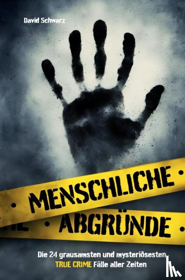 Schwarz, David - Menschliche Abgründe