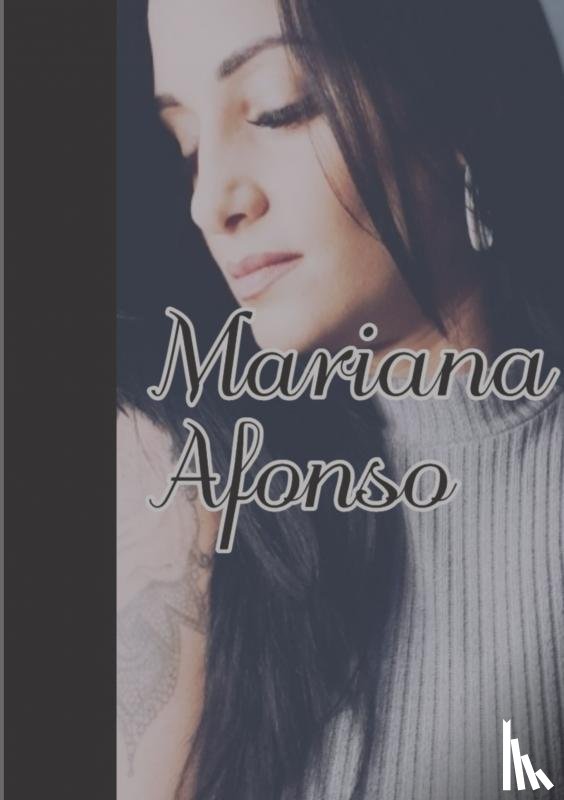 Afonso, Mariana - Uma vida, mil sonhos e eu
