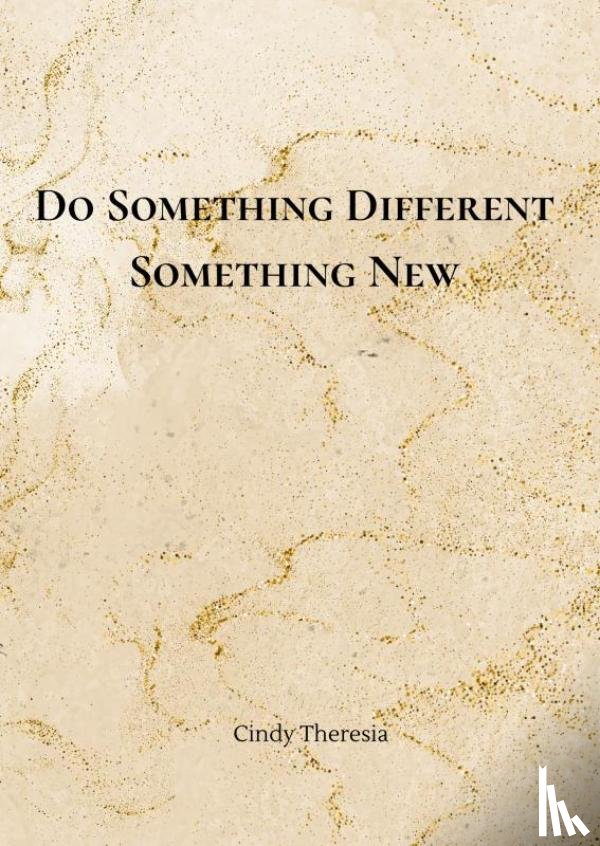 Theresia, Cindy - Do Something Different, Something New