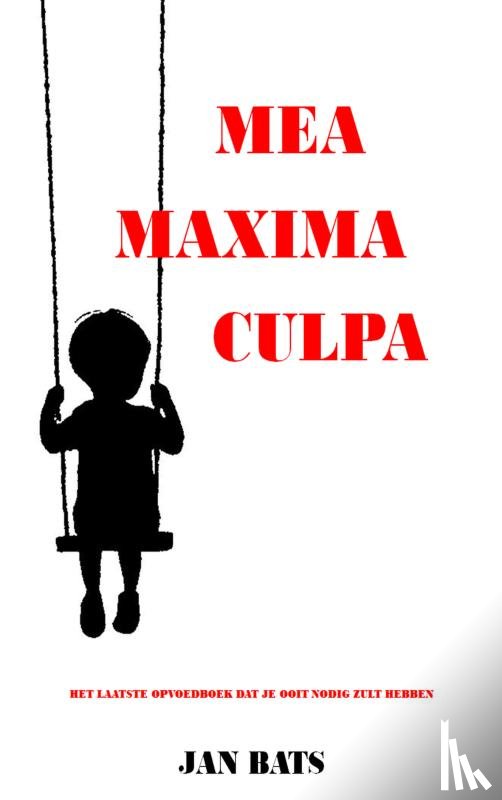 Bats, Jan - MEA MAXIMA CULPA