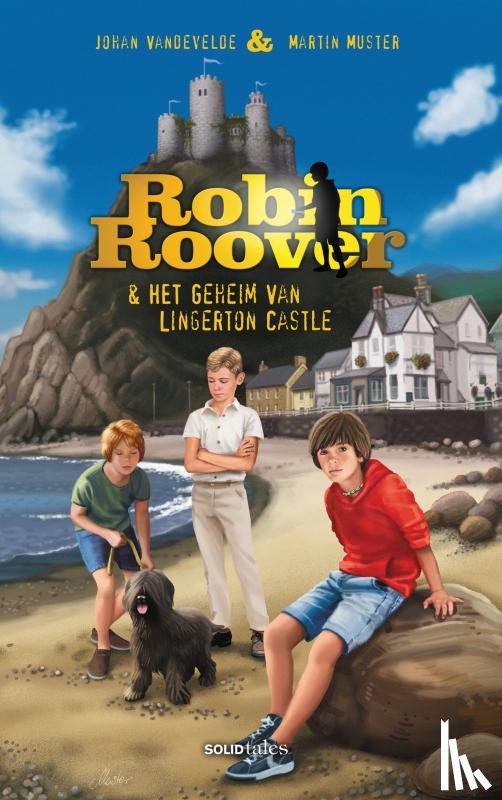 Vandevelde, Johan - Robin Roover en het geheim van Lingerton Castle