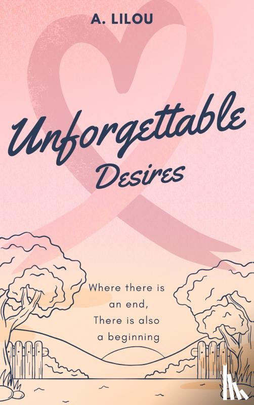Lilou, A. - Unforgettable Desires