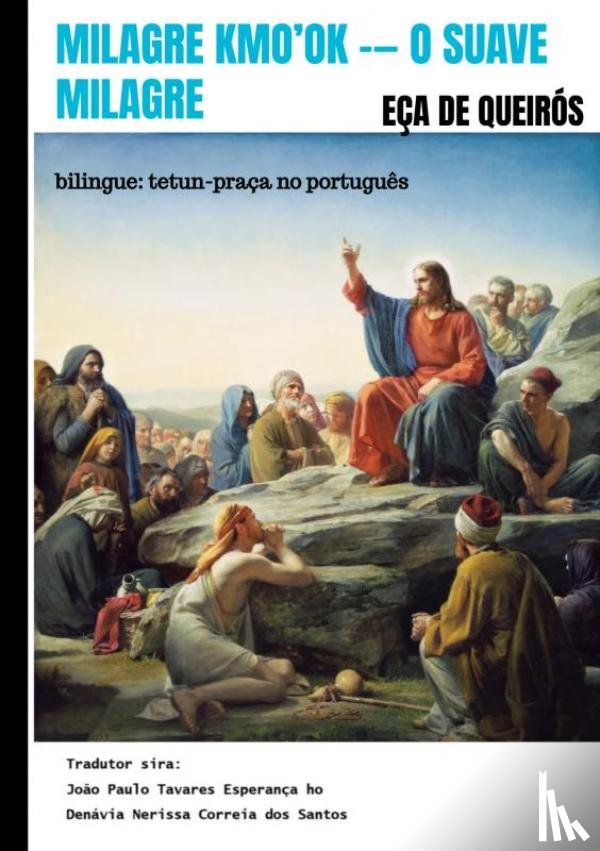 Queirós, Eça De - Milagre Kmo’ok -— O Suave Milagre