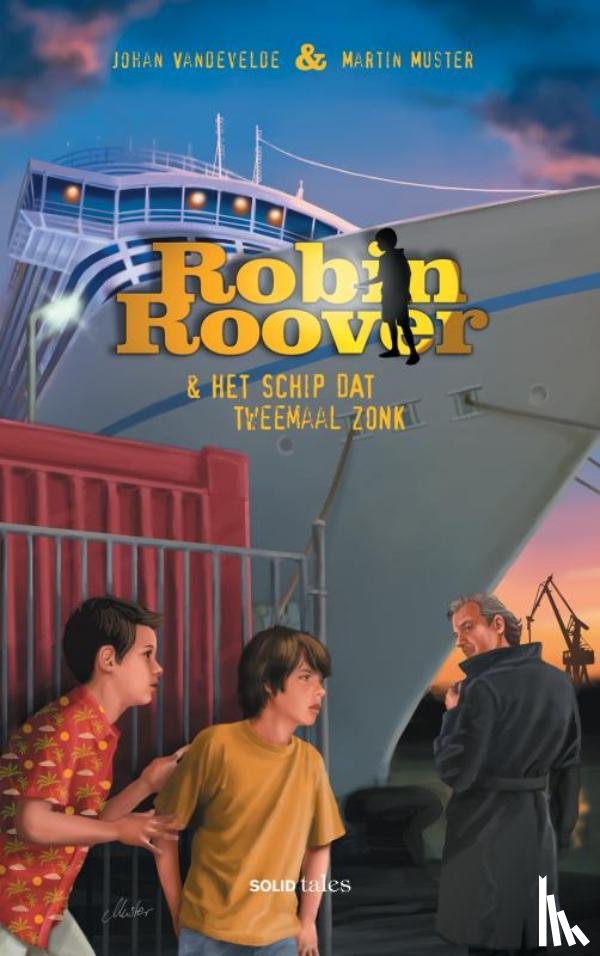 Vandevelde, Johan - Robin Roover en het schip dat tweemaal zonk