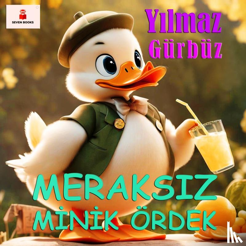 Gürbüz, Yılmaz - Meraksız Minik Ördek