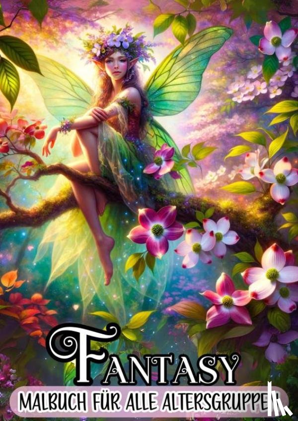 Für Erwachsene, Malbücher - Malbuch für alle Altersgruppen - Fantasy