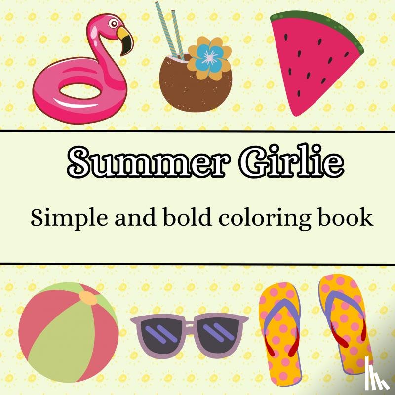 Belle, Sisi - Summer Girlie coloring book