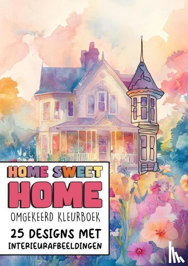 Shop, Kleurboek - Omgekeerd Kleurboek - Home Sweet Home - 25 Designs met Interieurafbeeldingen