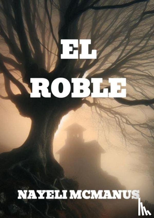 MCMANUS, Nayeli - EL ROBLE