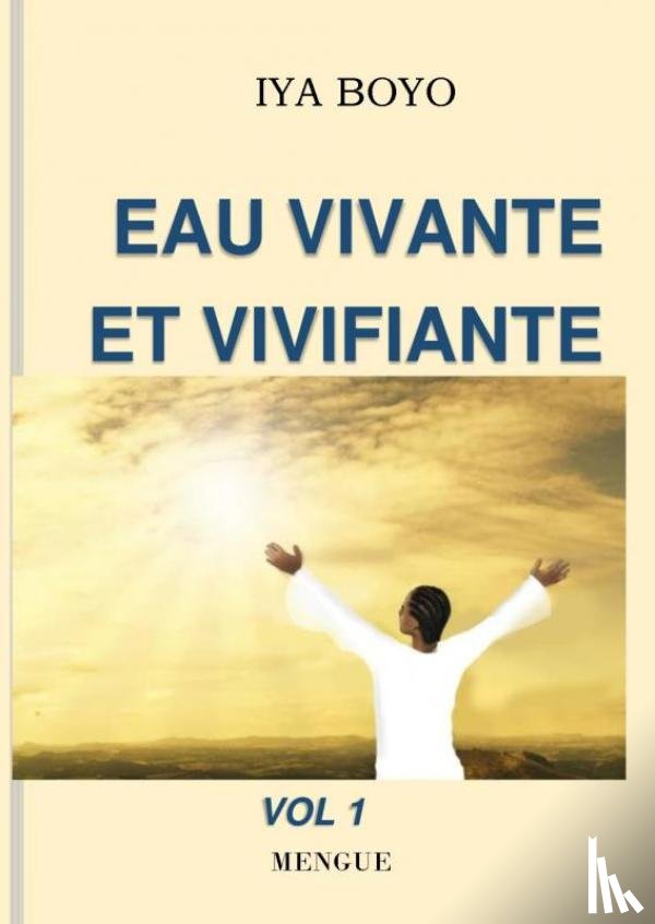 BOYO, Iya - Eau vivante et vivifiante
