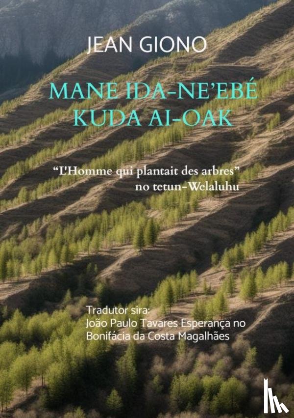 Giono, Jean - Mane ida-ne’ebé kuda ai-oak