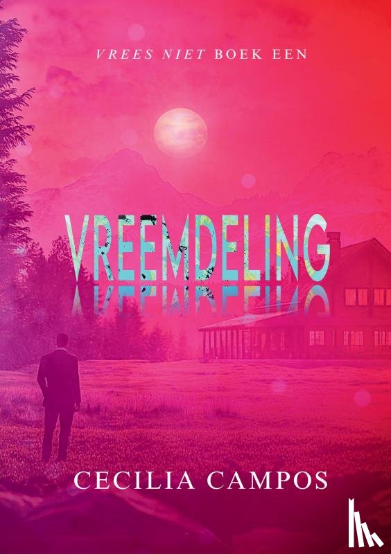 Campos, Cecilia - Vreemdeling