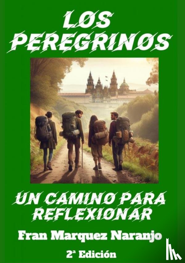 Marquez Naranjo, Fran - Los Peregrinos
