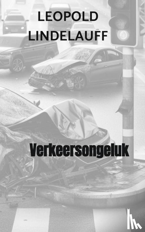 Lindelauff, Leopold - Verkeersongeluk