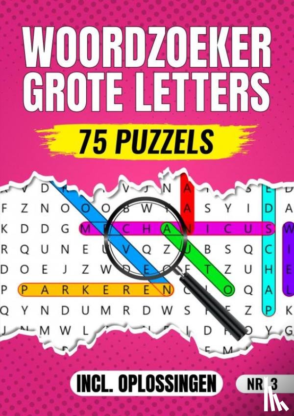 Specialist, Woordzoeker - Woordzoeker Grote Letters Nr 3. - 75 Puzzels Incl. Oplossingen