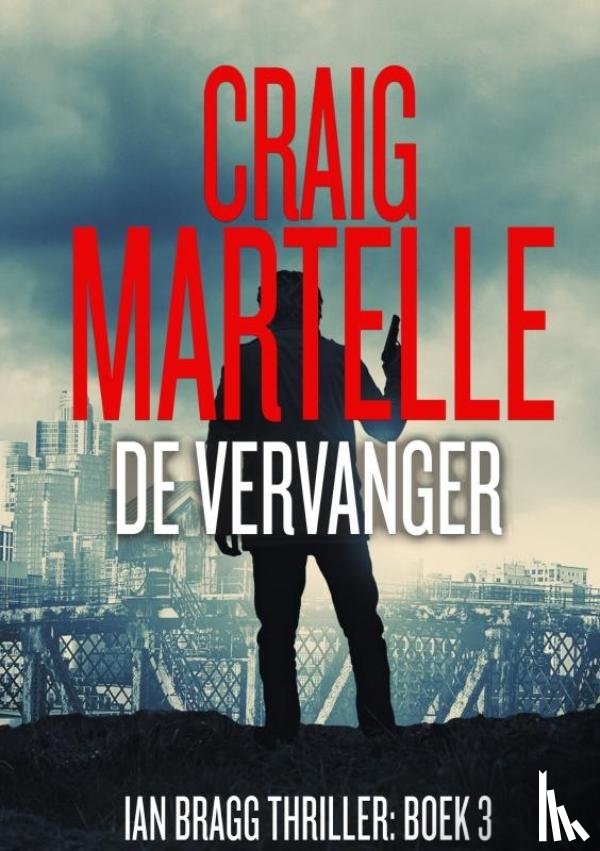 Martelle, Craig - De vervanger