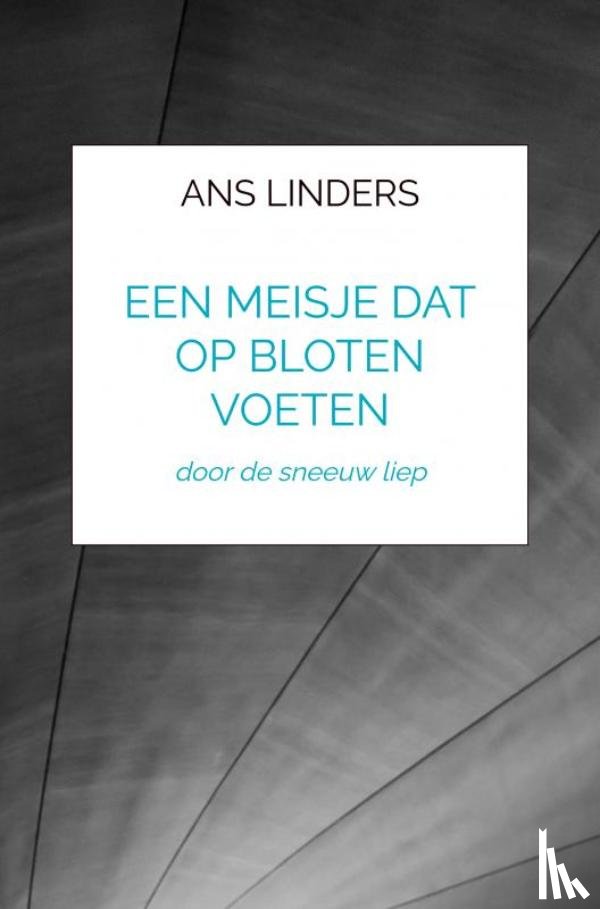 Linders, Ans - een meisje dat op bloten voeten
