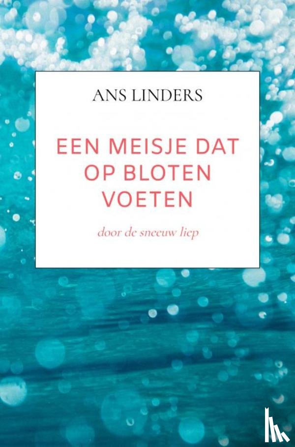 Linders, Ans - een meisje dat op bloten voeten