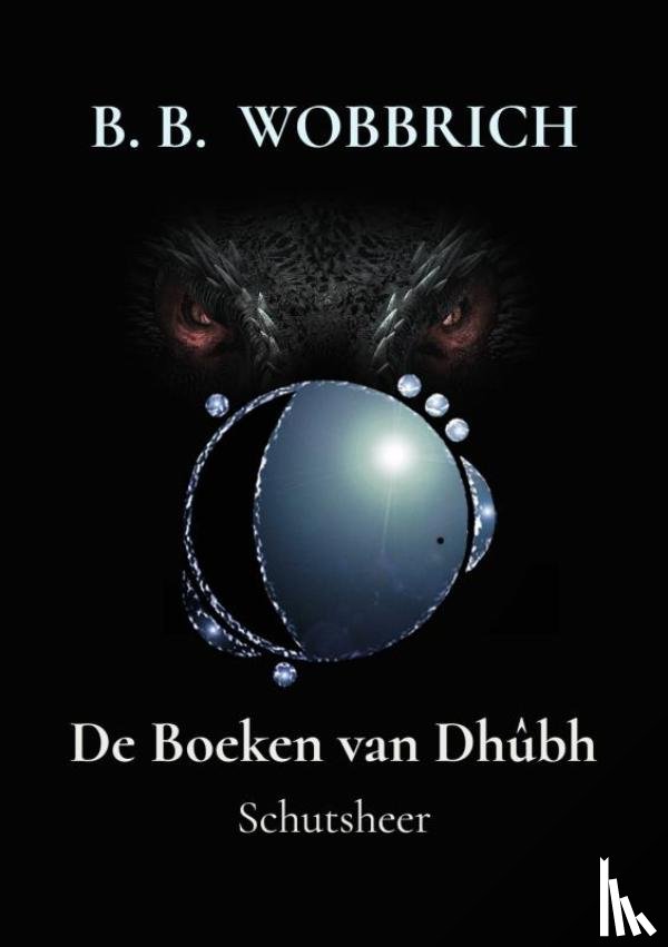 Wobbrich, B. B. - De Boeken van Dhûbh
