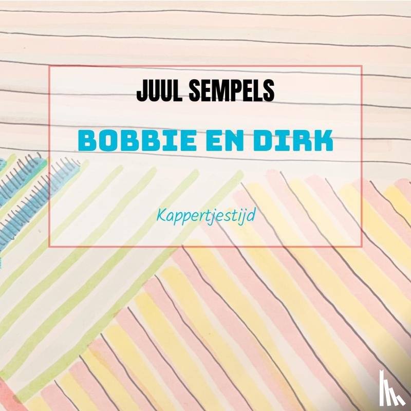 Sempels, Juul - Bobbie en Dirk