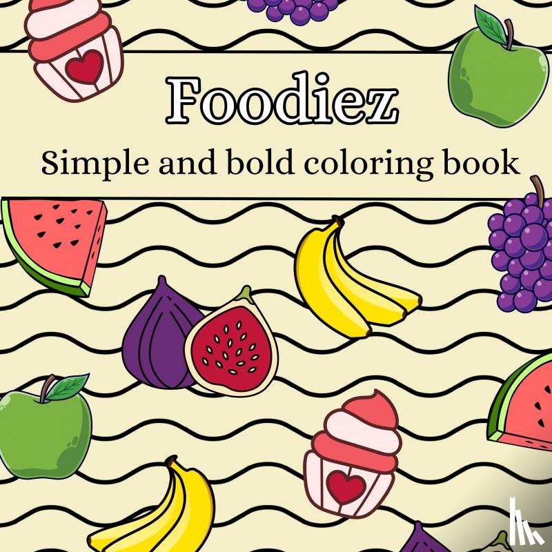 Belle, Sisi - Foodiez coloring book