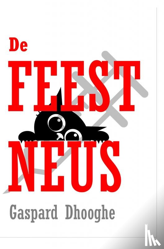 Dhooghe, Gaspard - De feestneus