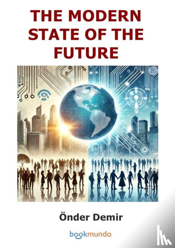 Demir, Önder - THE MODERN STATE OF THE FUTURE
