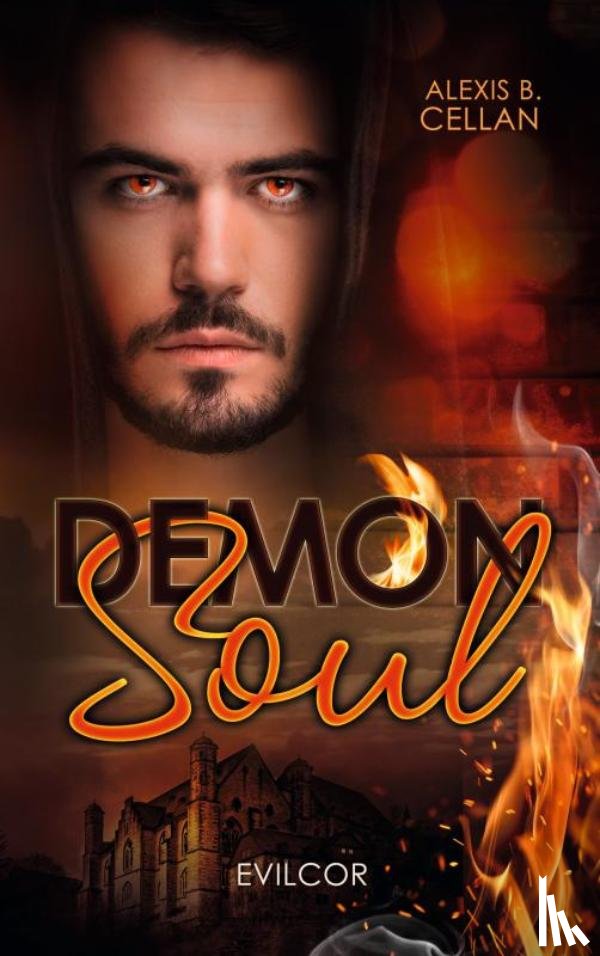 Cellan, Alexis B. - Demon Soul – Evilcor