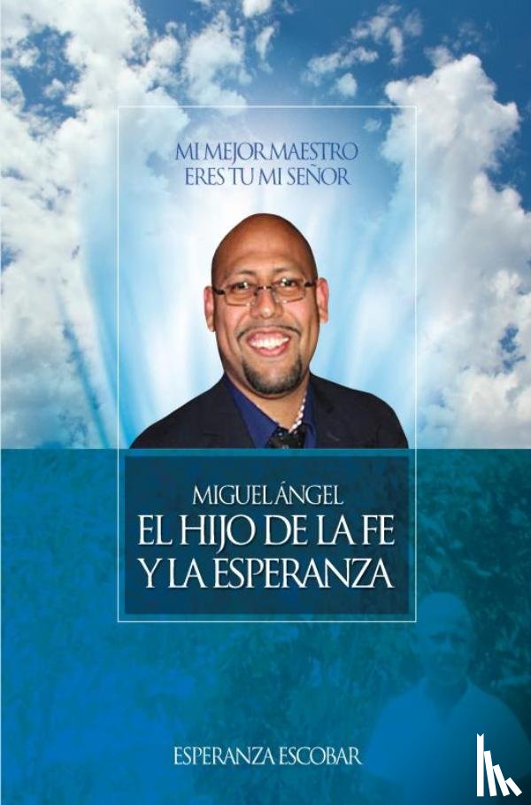 Escobar, Esperanza Del Valle - Mi mejor maestro eres tú, mi Señor