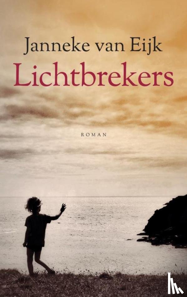 Van Eijk, Janneke - Lichtbrekers