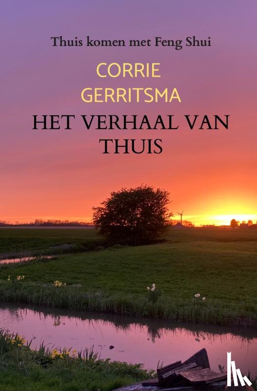 Gerritsma, Corrie - Het verhaal van Thuis