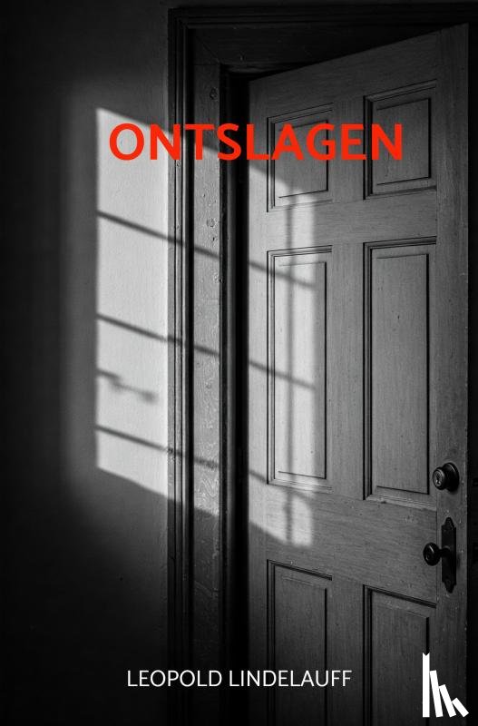 Lindelauff, Leopold - Ontslagen