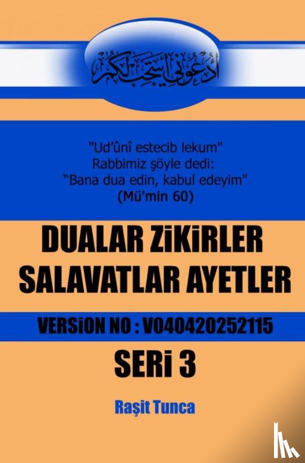 Tunca, Raşit - Dualar Zikirler Salavatlar Ayetler 3