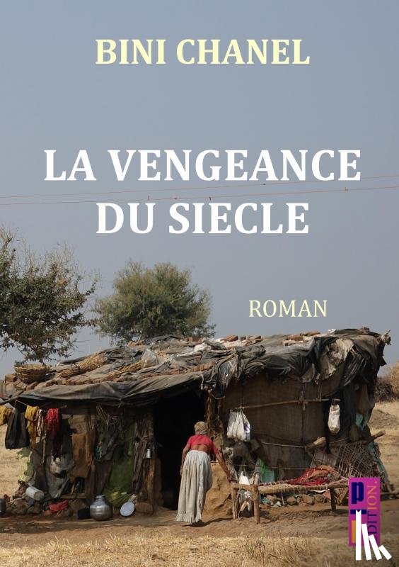 Chanel, Bini - La veangeance du siècle