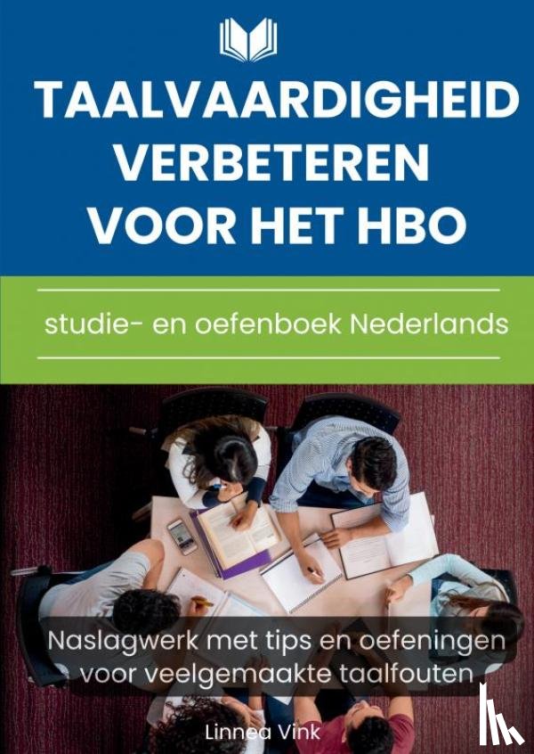 Vink, Linnea - Taalvaardigheid verbeteren voor het hbo: studie- en oefenboek Nederlands