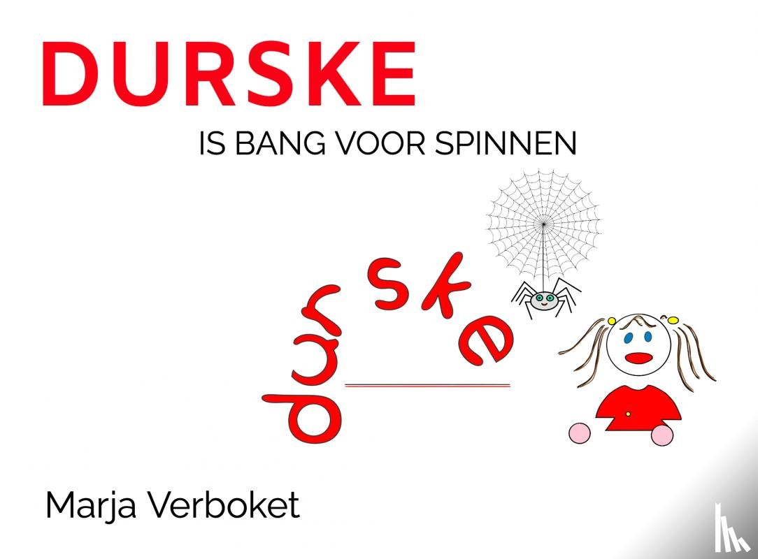 Verboket, Marja - Durske is bang voor spinnen
