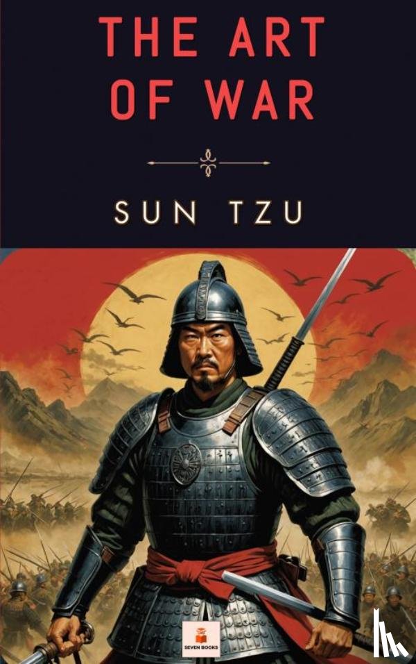 Tzu, Sun - The Art of War