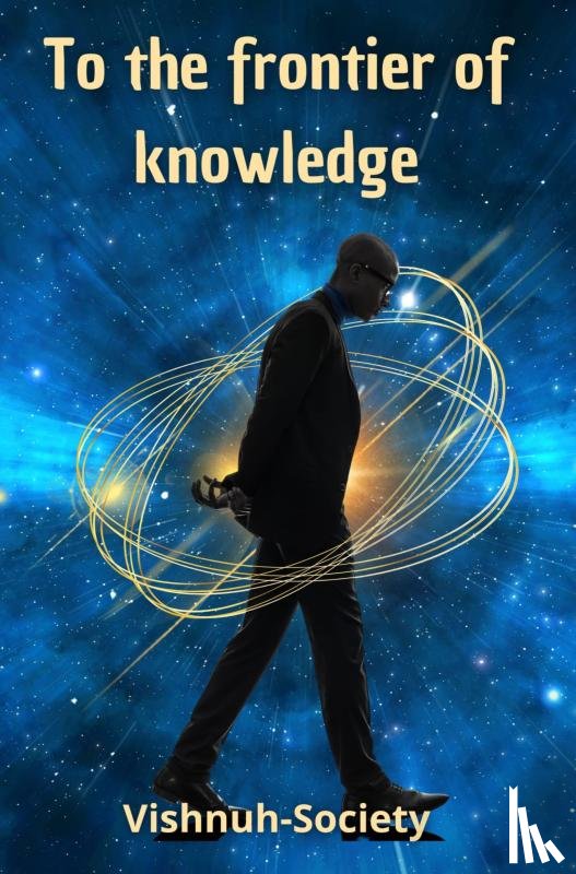 Ida-Bagus, Lancar - To the frontier of knowledge